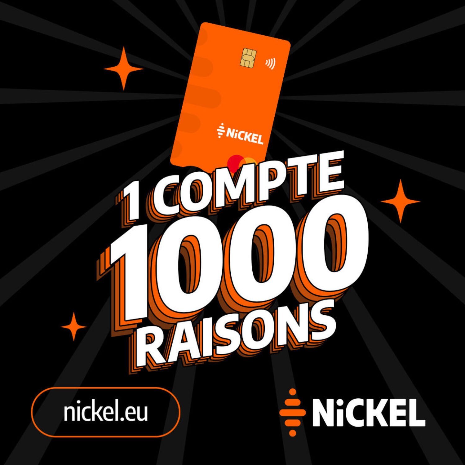 Visuel Nickel « 1 compte, 1 000 raisons » : carte bancaire orange entourée de bulles évoquant les achats en ligne, les abonnements et les voyages.